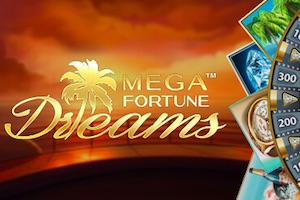 Mega Fortune Dreams Slot